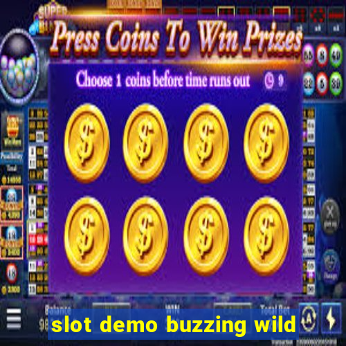 slot demo buzzing wild