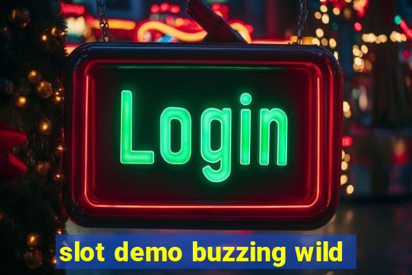 slot demo buzzing wild