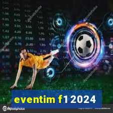 eventim f1 2024