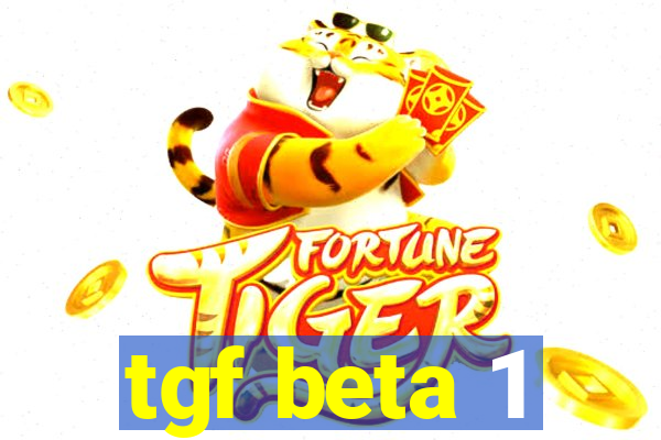 tgf beta 1