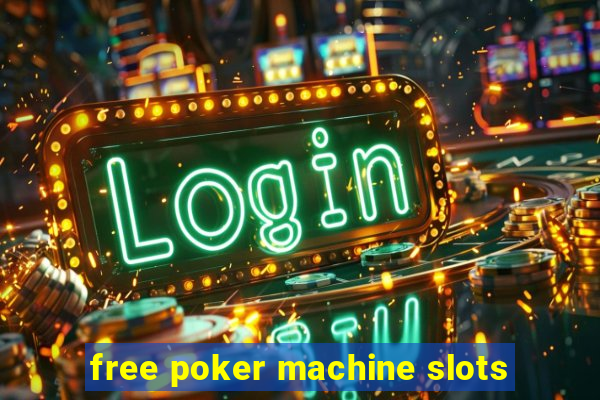 free poker machine slots