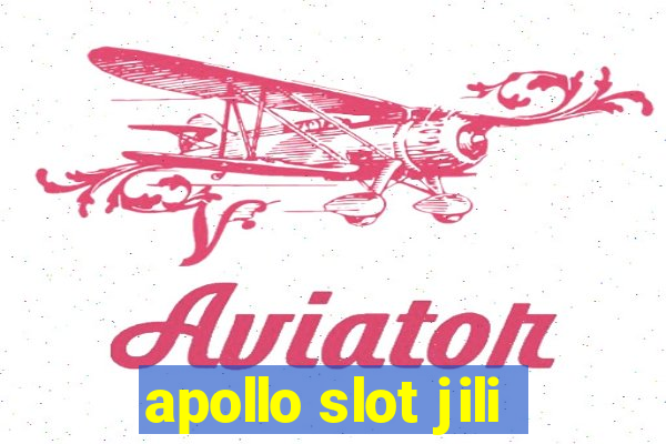 apollo slot jili