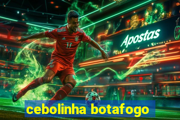 cebolinha botafogo