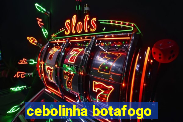 cebolinha botafogo