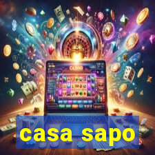 casa sapo