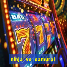 ninja vs samurai slot demo