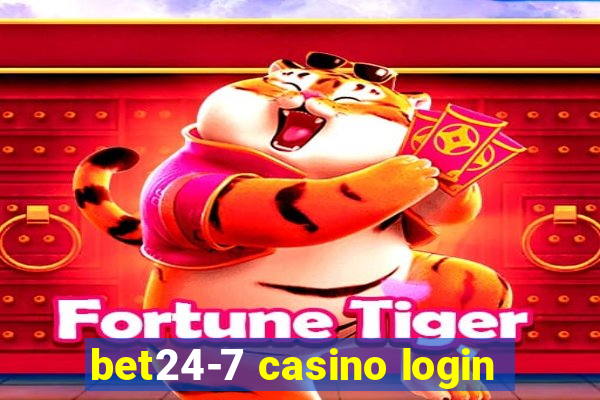 bet24-7 casino login