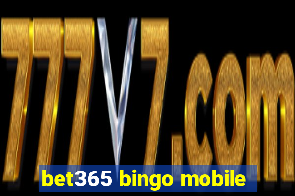 bet365 bingo mobile