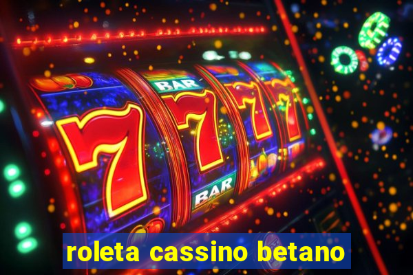 roleta cassino betano