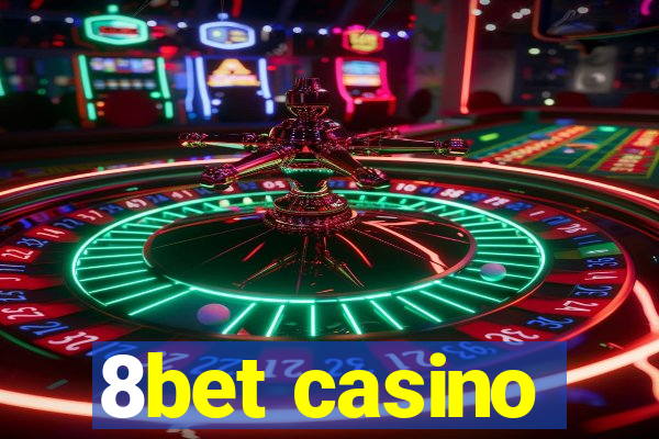 8bet casino