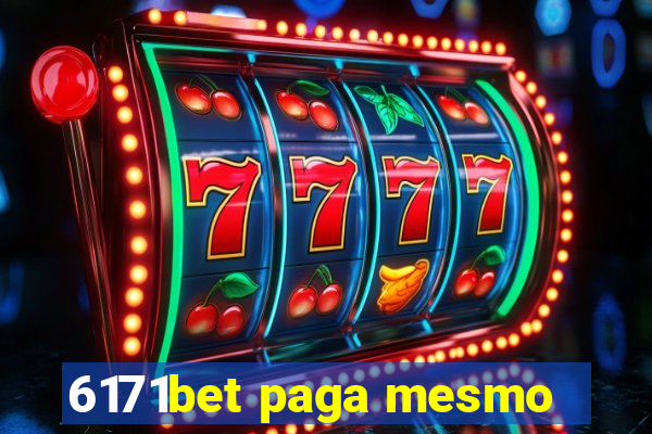 6171bet paga mesmo