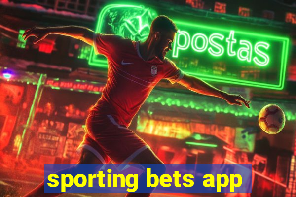 sporting bets app