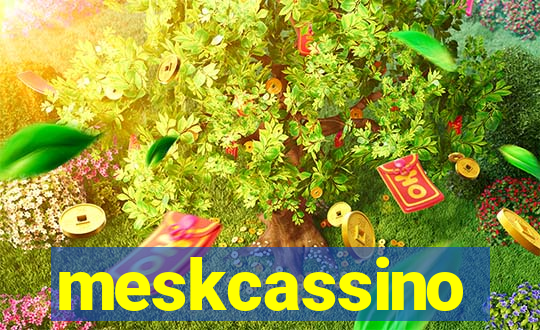 meskcassino