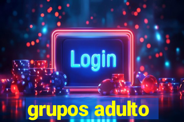 grupos adulto