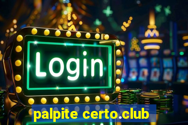 palpite certo.club