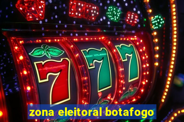 zona eleitoral botafogo