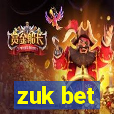 zuk bet