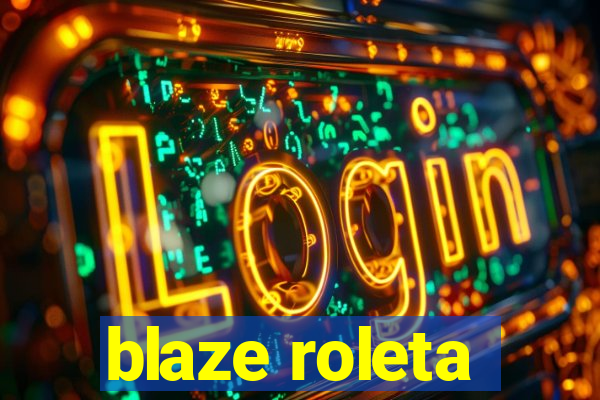 blaze roleta