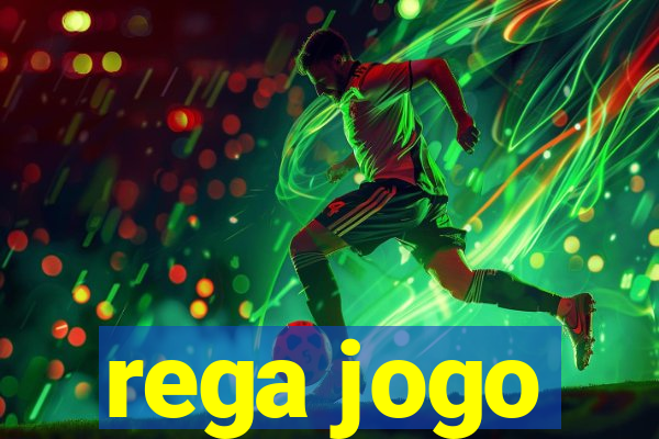 rega jogo