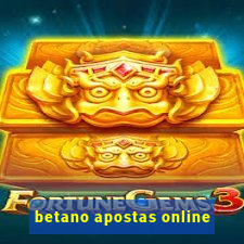 betano apostas online