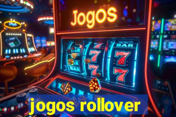 jogos rollover