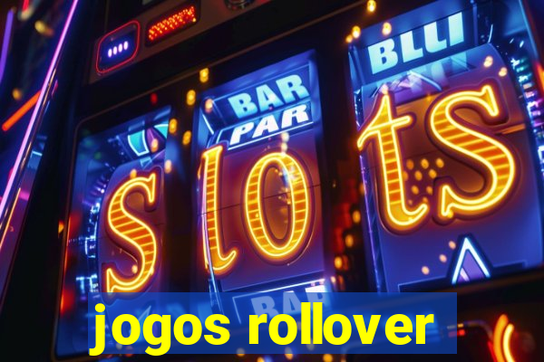 jogos rollover