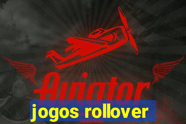 jogos rollover