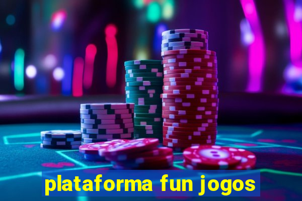 plataforma fun jogos