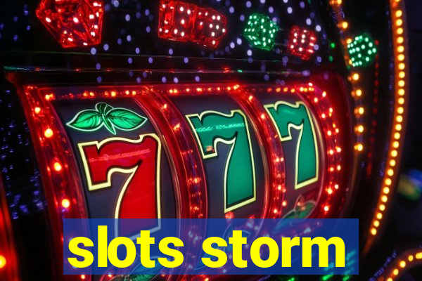 slots storm