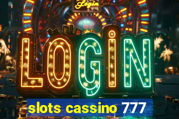 slots cassino 777