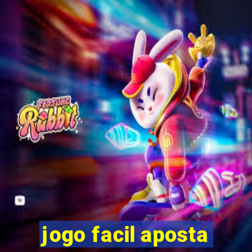 jogo facil aposta