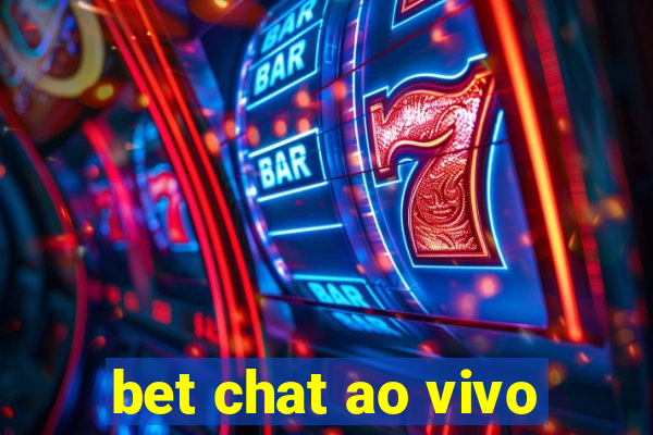 bet chat ao vivo