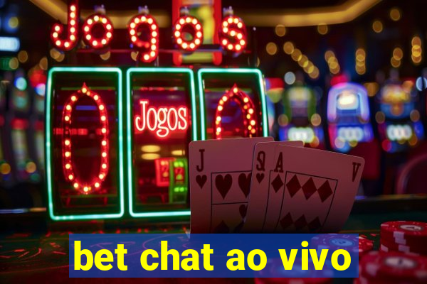 bet chat ao vivo