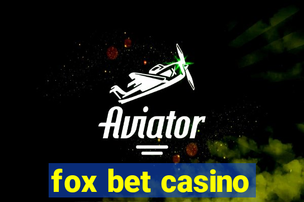 fox bet casino