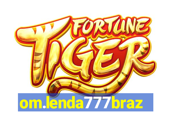 om.lenda777brazil.game