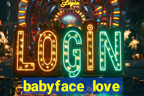 babyface love marriage & divorce