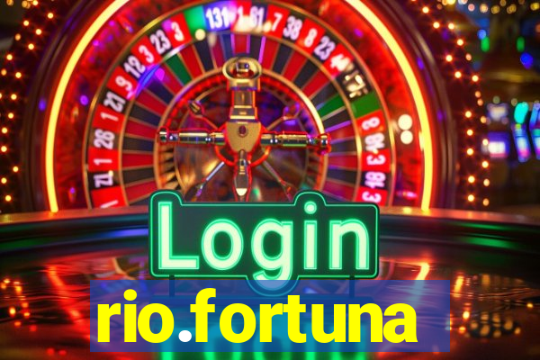 rio.fortuna