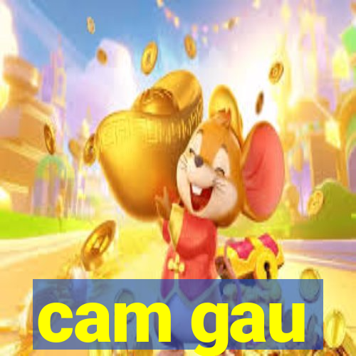 cam gau