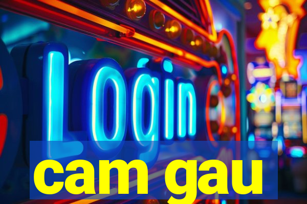 cam gau