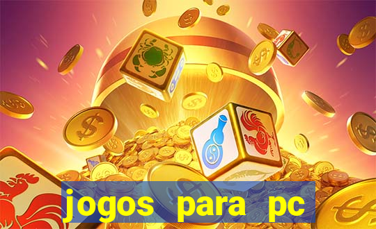 jogos para pc fraco torrent