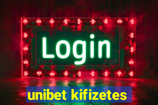 unibet kifizetes