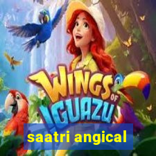 saatri angical