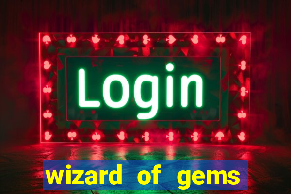 wizard of gems slot online