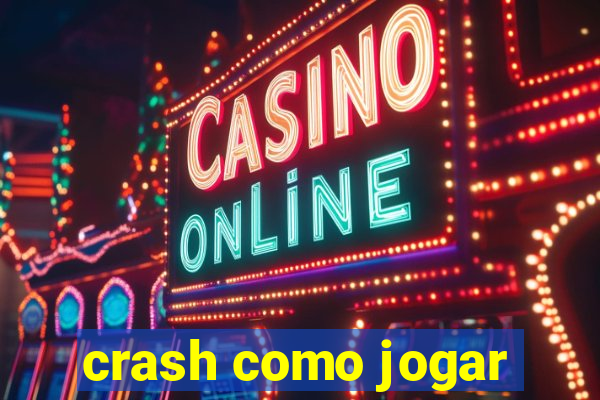 crash como jogar