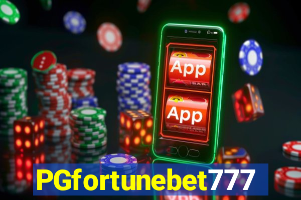 PGfortunebet777