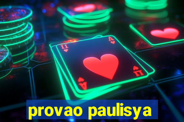 provao paulisya