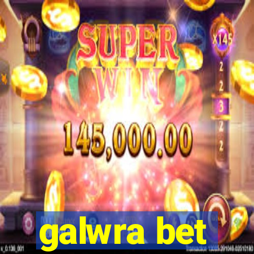 galwra bet