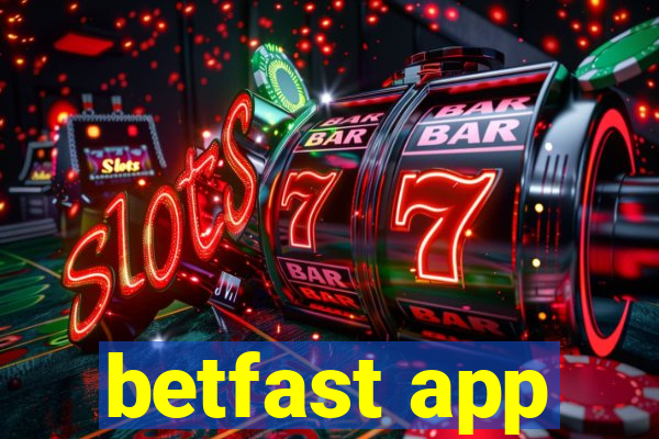 betfast app