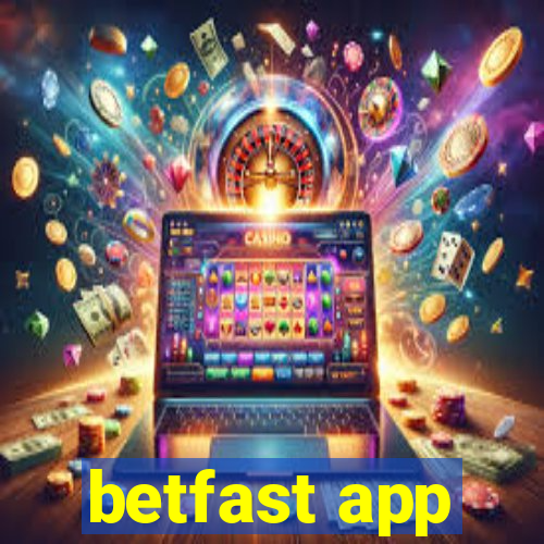 betfast app