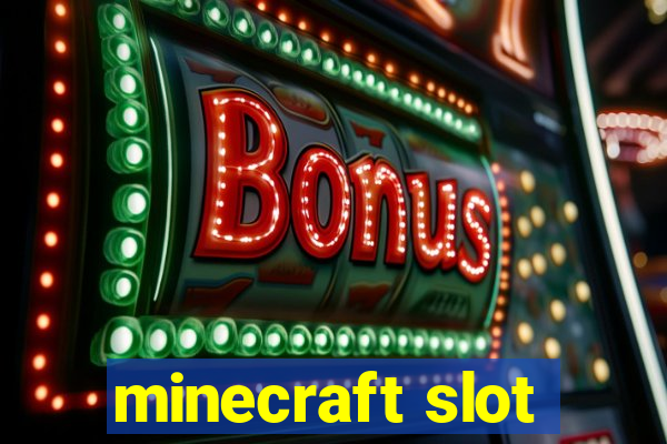 minecraft slot